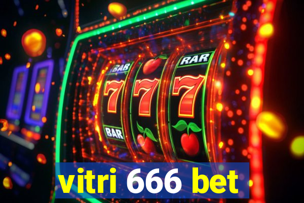vitri 666 bet